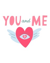 Cute card for Valentine's Day, hand draw cute heart with wings, lettering YOU and ME.
