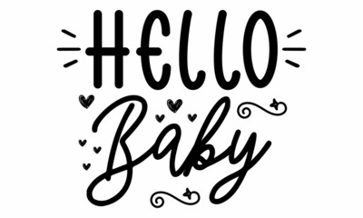 hello baby SVG cut file