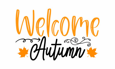 welcome autumn SVG Design