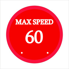 maximum speed 60. Red circle and white background
