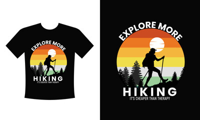 Explore more Hiking It's cheaper than therapy. Mountain illustration, outdoor adventure . Vector graphic for t shirt and other uses. Outdoor Adventure Inspiring Motivation Quote. Vector Typography