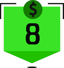 8 dollar price. Green coins board with numbers on black