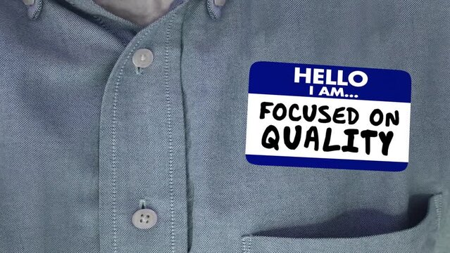 Focused On Quality Name Tag Employee Staff Customer Satisfaction Commitment 3d Animation