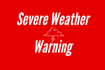 Fototapeta na wymiar Severe Weather Warning