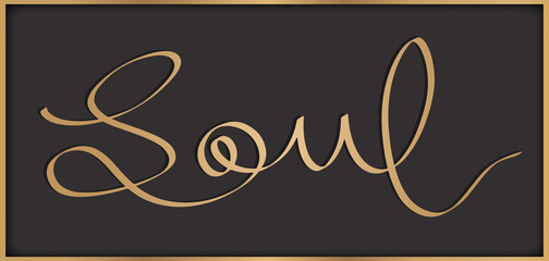 Soul Word Calligraphy in Gold