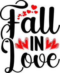 Fall in love Valentine T-shirt Design - obrazy, fototapety, plakaty
