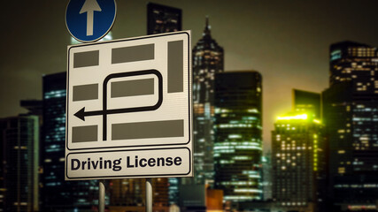 Street Sign DRIVING LICENSE