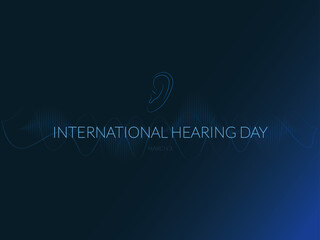 World Hearing Day, a campaign held on March 3 to raise awareness of how to prevent deafness and hearing loss. Vector illustration.EPS 10