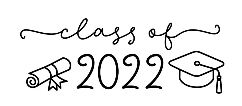 CLASS OF 2022. Graduation logo with cap and diploma for high school, college graduate. Template for graduation design, party. Hand drawn font for yearbook class of 2021. Vector illustration.