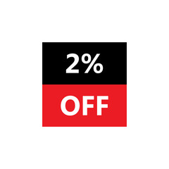 Up To 2% Off. Vector illustration of special offer sale sticker on white background. Red black bargain symbol. Cut price icon. Discount, sale concept.