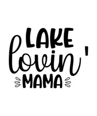 Lake SVG Bundle, Lake Fishing Clipart, Lake Camping PNG for Sublimation, Lake House Sayings SVG Cut, Lake Campsite Dxf Quotes, Lake Vacation