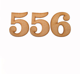 Number 556 in wood, isolated on white background