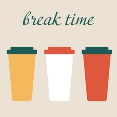 flat vector illustration with eco cups postcard break time