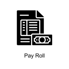 Pay Roll vector Solid icon for web isolated on white background EPS 10 file