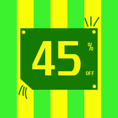 45% off. Green and yellow board for purchases and sales