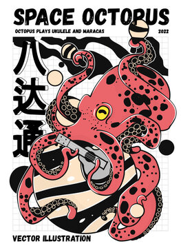 Vector illustration. Octopus plays ukulele and maracas while sitting on a planet in outer space