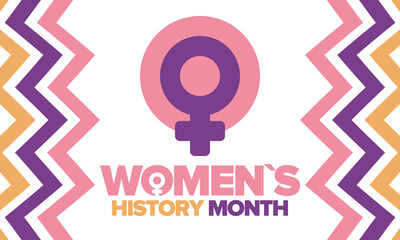 Women's History Month in March. Women's rights and Equality. Girl power in world. Female symbol in vector. Celebrated annually to mark women’s contribution to history. Poster, postcard, illustration