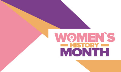Women's History Month in March. Women's rights and Equality. Girl power in world. Female symbol in vector. Celebrated annually to mark women’s contribution to history. Poster, postcard, illustration