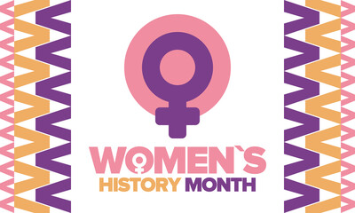 Women's History Month in March. Women's rights and Equality. Girl power in world. Female symbol in vector. Celebrated annually to mark women’s contribution to history. Poster, postcard, illustration