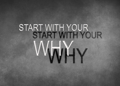 Start with your why on a gray background .The Golden Circle.