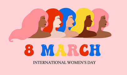 Poster 8 march, International Women's Day. Vector illustration with women different nationalities and cultures. Template for your design retro 70s hippie style