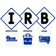 IRB - Industrial Revenue Bond acronym. business concept background. vector illustration concept with keywords and icons. lettering illustration with icons for web banner, flyer, landing pag