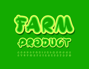 Vector green badge Farm Product with handwritten Font. Artistic style set of Alphabet Letters and Numbers