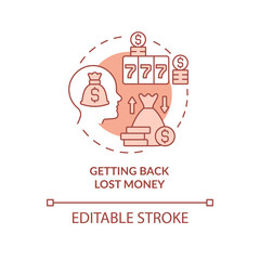 Getting back lost money terracotta concept icon. Compulsive gambling symptom abstract idea thin line illustration. Isolated outline drawing. Editable stroke. Arial, Myriad Pro-Bold fonts used