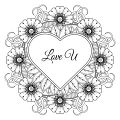 Mehndi flower with frame in shape of heart. decoration in ethnic oriental, doodle ornament.