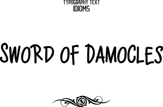idiom sword of damocles