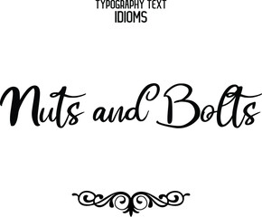 Nuts and Bolts Beautiful Cursive Hand Written Alphabetical Text idiom