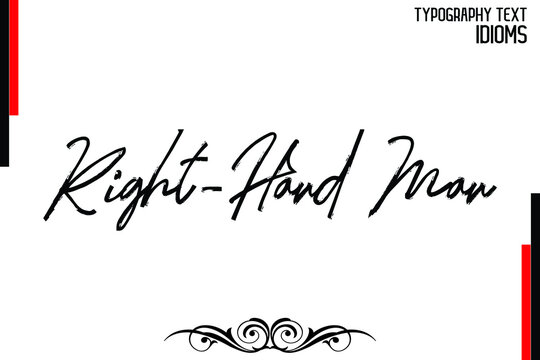 Naklejki Right-Hand Man Cursive Brush Calligraphy Text idiom