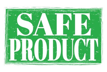 Naklejka premium SAFE PRODUCT, words on green grungy stamp sign