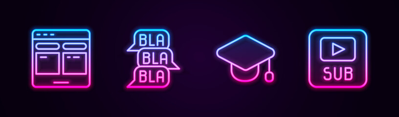 Set line Online translator, Speech bubble chat, Graduation cap and Video with subtitles. Glowing neon icon. Vector