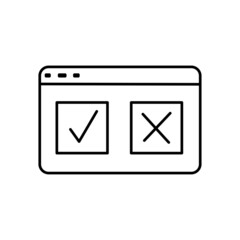 Marks on screen sign. Outline icon. Cross and check. Information symbol. Choice concept. Vector illustration. Stock image.