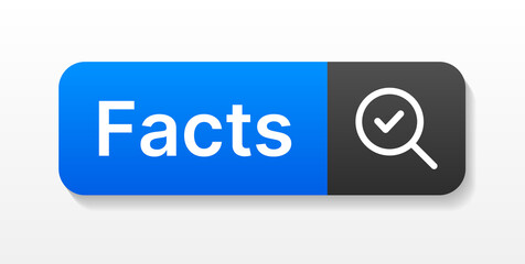 Facts sign button vector illustration. Push button