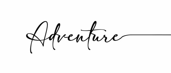 ADVENTURE - Continuous one line calligraphy with Single word quotes. Minimalistic handwriting with white background.