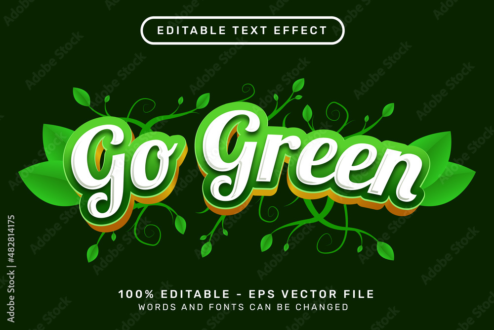 Poster go green text effect with leaf ornament, 3d text effect and editable text effect