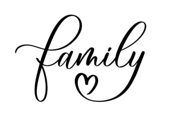 Family vector calligraphic inscription with smooth lines. Minimalistic hand lettering illustration.