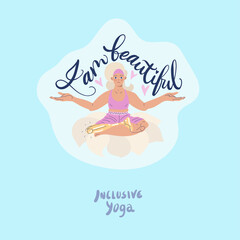 Girl with prosthetic leg and text I am beautiful.