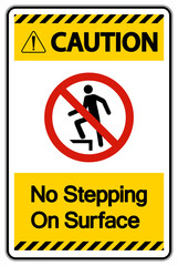 Caution No Stepping On Surface Symbol Sign