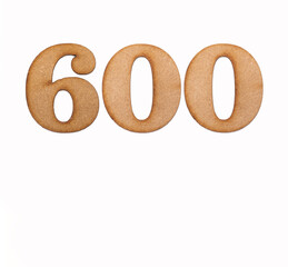 Number 600 in wood, isolated on white background