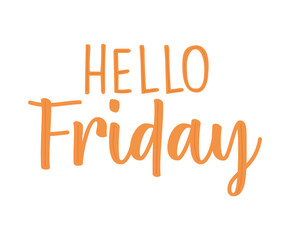 hellow friday lettering