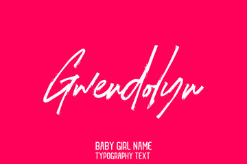Gwendolyn Woman's Name Lettering Sign in Stylish Cursive Calligraphy Text on Pink Color Background