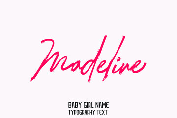 Fototapeta na wymiar Girl Name Madeline Pink Color Brush Cursive Typography Text