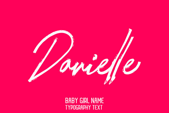 Baby Girl Name Danielle Handwritten Brush Calligraphy Text on Pink Background