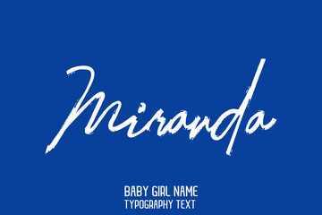 Miranda Baby Girl Name in Stylish Cursive Brush Typography Text on Blue Background