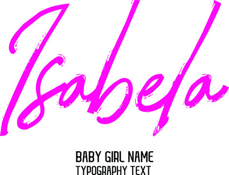Isabela Girl Name  Pink Color 
Brush Cursive  Typography Text