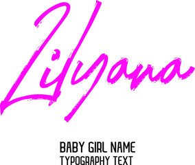 Lilyana Woman's name in Cursive Dork Pink Color Calligraphy Text Design