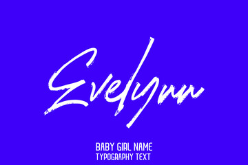 Baby Girl Name Evelynn in Stylish Cursive Brush Typography Text on Blue Background